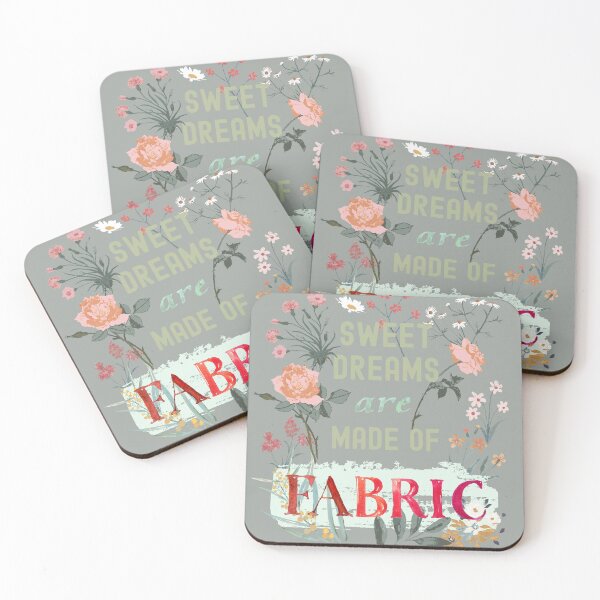 Item preview, Quote Sweet dreams are made of FABRIC - design by Katarina Roccella designed and sold by Katarina Roccella.
