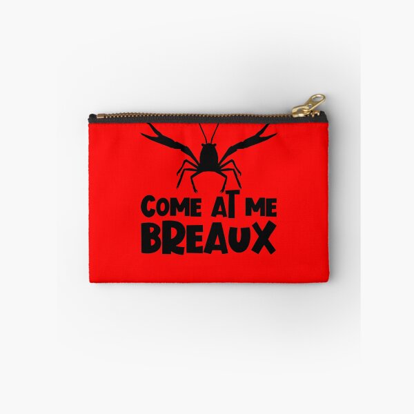 Item preview, Come At Me Breaux Crawfish Funny Craw Fish Crawfish Gear designed and sold by DynamicDesign.