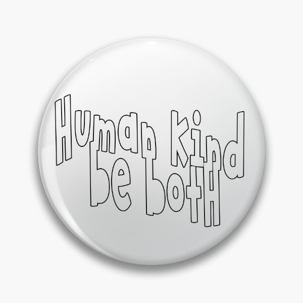 Item preview, Human Kind Be Both designed and sold by jkrphoto.