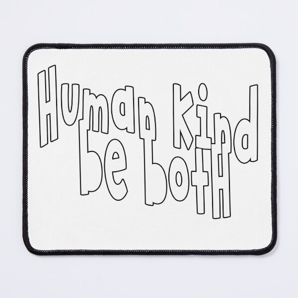 Item preview, Human Kind Be Both designed and sold by jkrphoto.