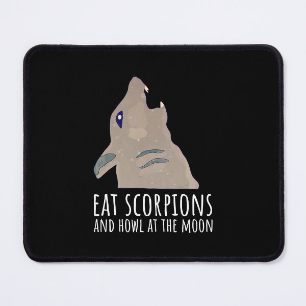 Item preview, Eat scorpions and howl at the moon- funny mouse howling - perfect gift for mouse owner designed and sold by Cool Stuff Galore.