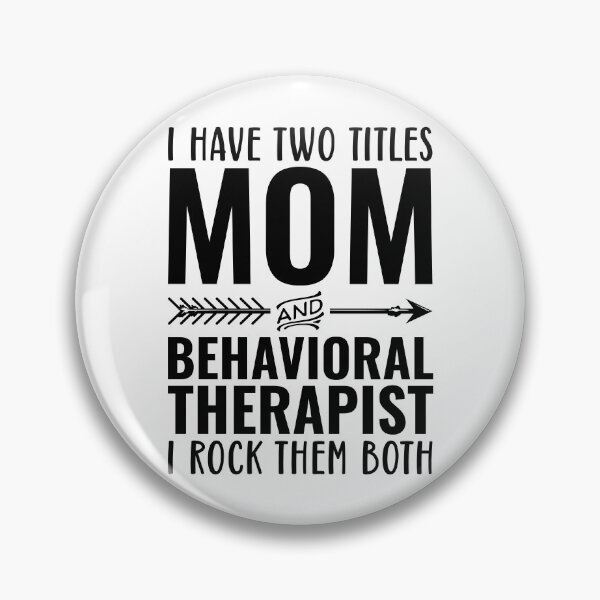 Item preview, Mom And Behavioral Therapist designed and sold by kamrankhan.