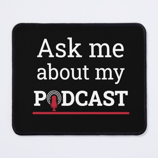Artikelvorschau, Ask me about my Podcast Podcasting entworfen und verkauft von MooonTees.