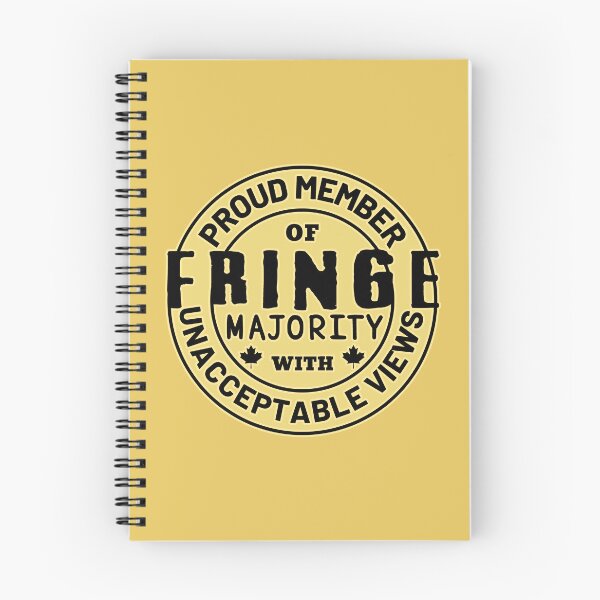 Item preview, Proud Member Of Fringe Majority With Unacceptable Views - Freedom Convoy Canada 2022 designed and sold by ViewerEqualsPhoton.