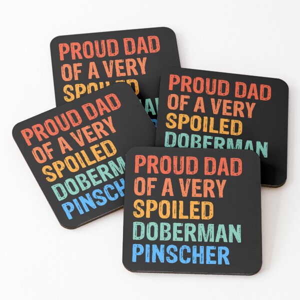 Item preview, Proud Dad of Very Spoiled Doberman Pinscher Gift  designed and sold by Guarddogdrive.