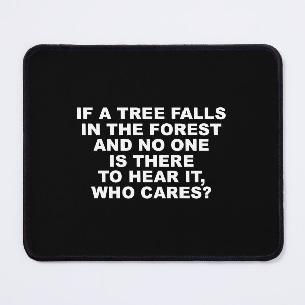 Item preview, If a Tree Falls in the Forest designed and sold by verlnelson.
