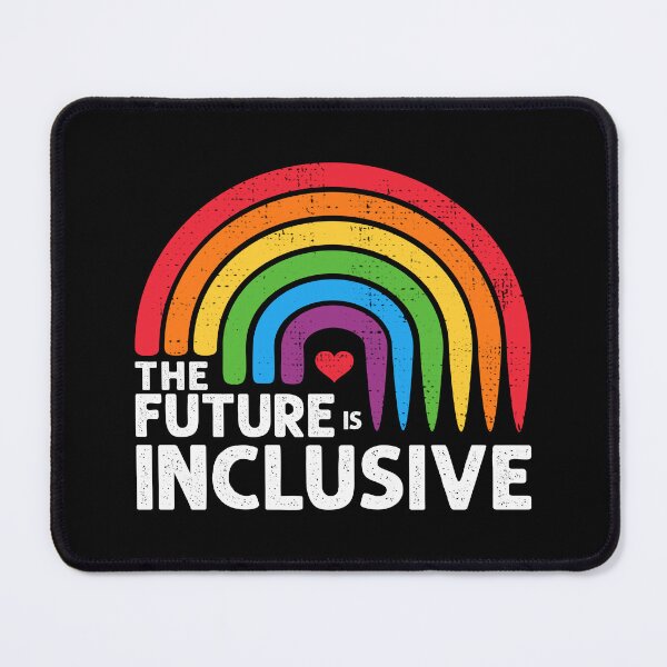 Item preview, The Future Is Inclusive LGBT Gay Rights Pride Rainbow designed and sold by Designer-Girl.