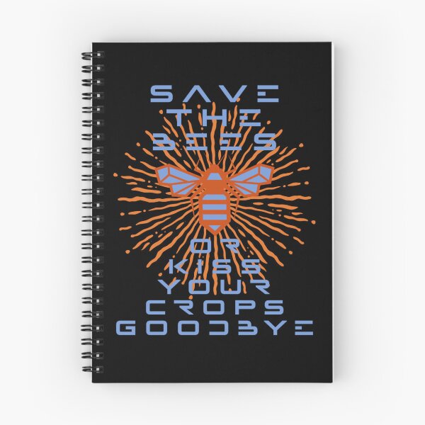 Item preview, Save the Bees or kiss your crops goodbye designed and sold by DorisPetiole.