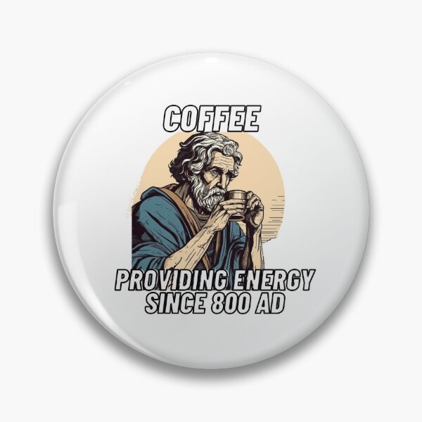Item preview, Coffee providing energy since 800 AD designed and sold by CremisArt.