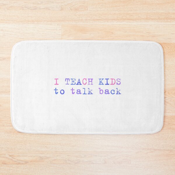 Item preview, I Teach Kids to Talk Back designed and sold by InnayaDusha.