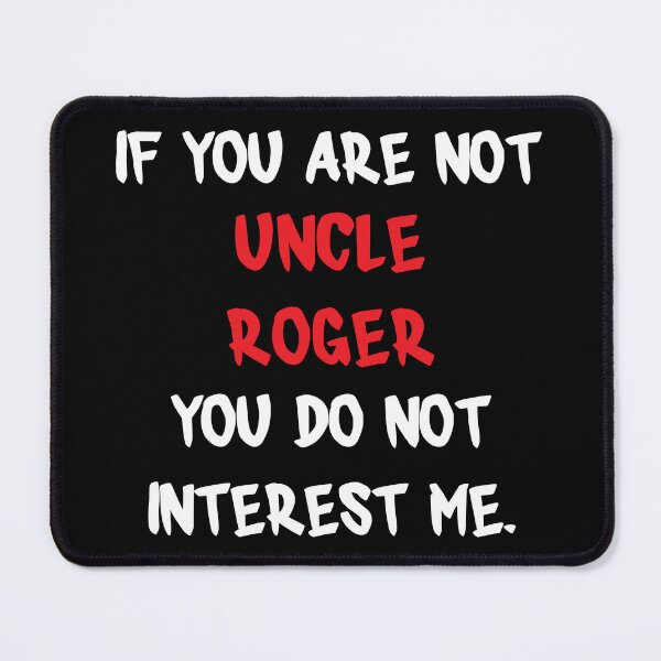 Item preview, Uncle Roger - If you are not designed and sold by 2Girls1Shirt.