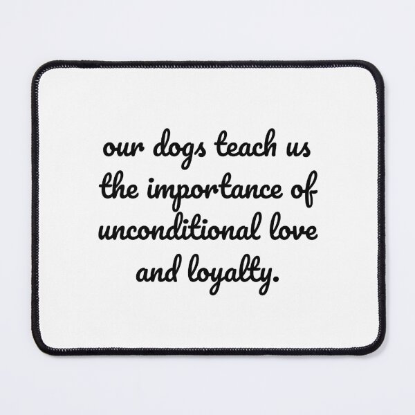 Item preview, "Unconditional Love and Loyalty: Lessons from Our Beloved Dogs" designed and sold by MeganMo.