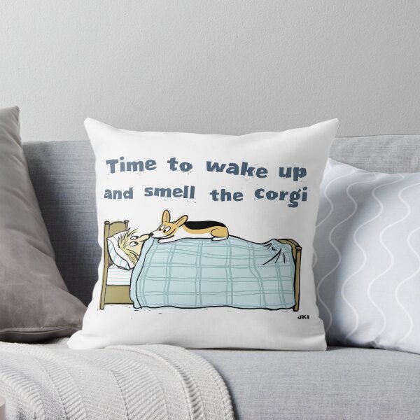 Item preview, Time To Wake Up and Smell the Corgi designed and sold by Jenn Inashvili.