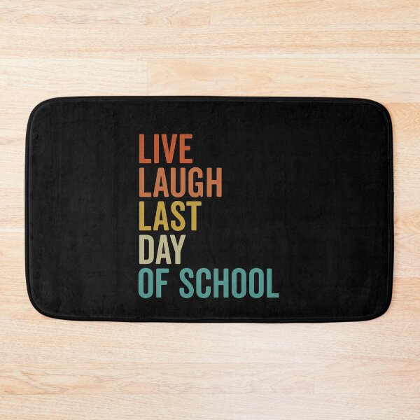 Item preview, Retro Live Laugh Last Day of School Fun Teacher Student designed and sold by elderberry.