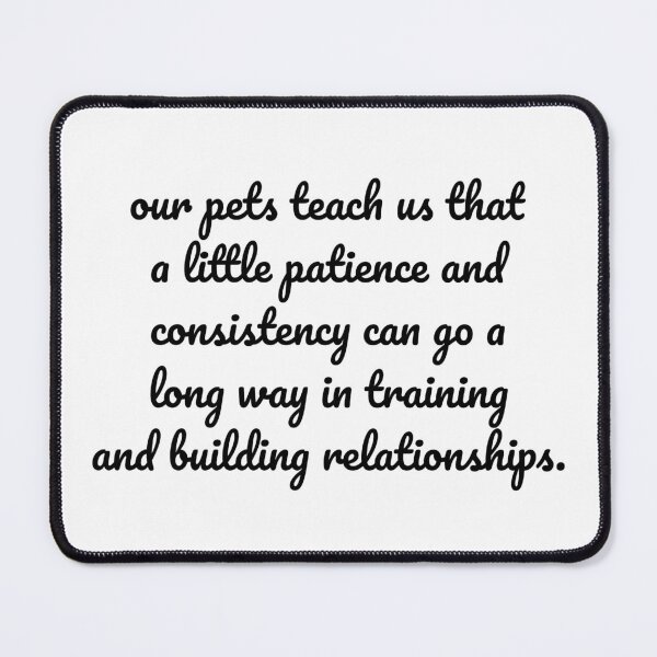Item preview, "Pawsitive Lessons: Patience and Consistency in Training and Relationships" designed and sold by MeganMo.
