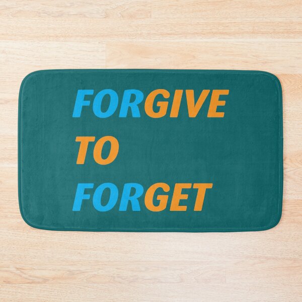 Item preview, Forgive to forget, give to get accept apologizing to forgive and forget. designed and sold by Quotesgallery.