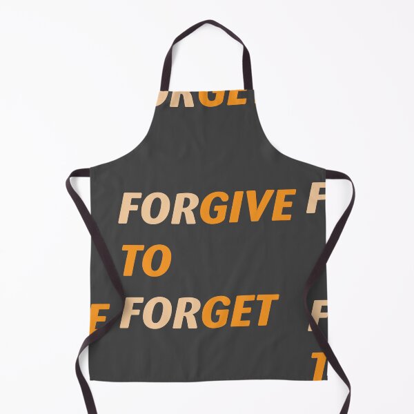 Item preview, Forgive to forget, give to get accept apologizing to forgive and forget. designed and sold by Quotesgallery.