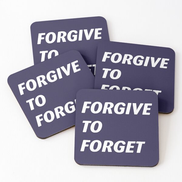 Item preview, Forgive to forget, give to get accept apologizing to forgive and forget. designed and sold by Quotesgallery.