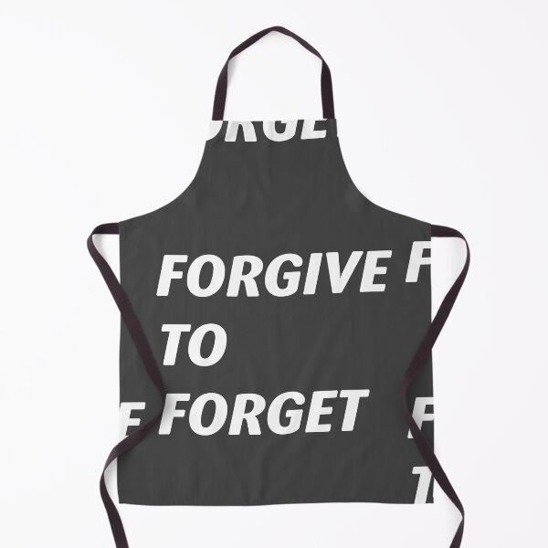 Item preview, Forgive to forget, give to get accept apologizing to forgive and forget. designed and sold by Quotesgallery.