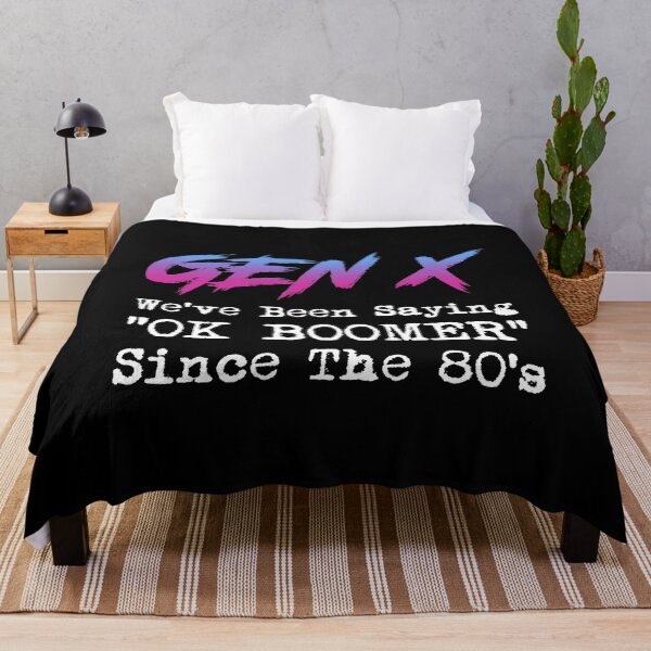 Item preview, Gen X We've Been Saying OK Boomer Since The 80's designed and sold by Cat Lady Designs.