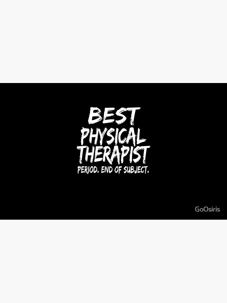 Best Physical Therapist Period End of Subject de GoOsiris