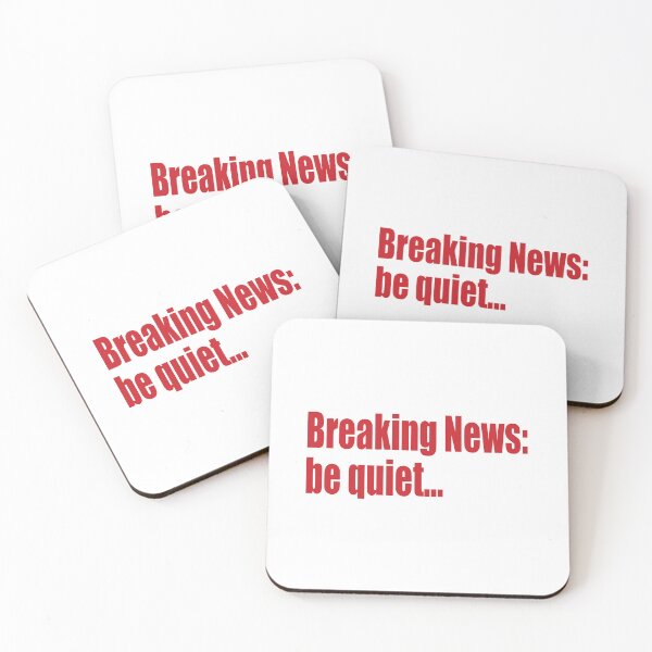 Item preview, breaking news: be quiet designed and sold by SunnyAngst.