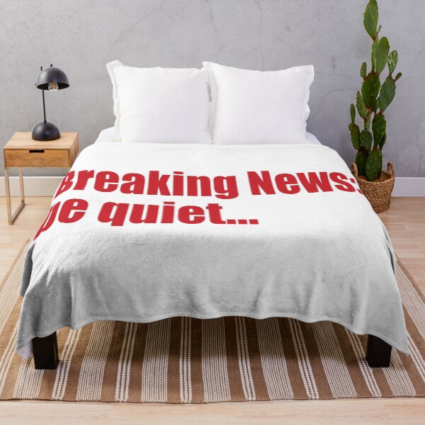 Item preview, breaking news: be quiet designed and sold by SunnyAngst.