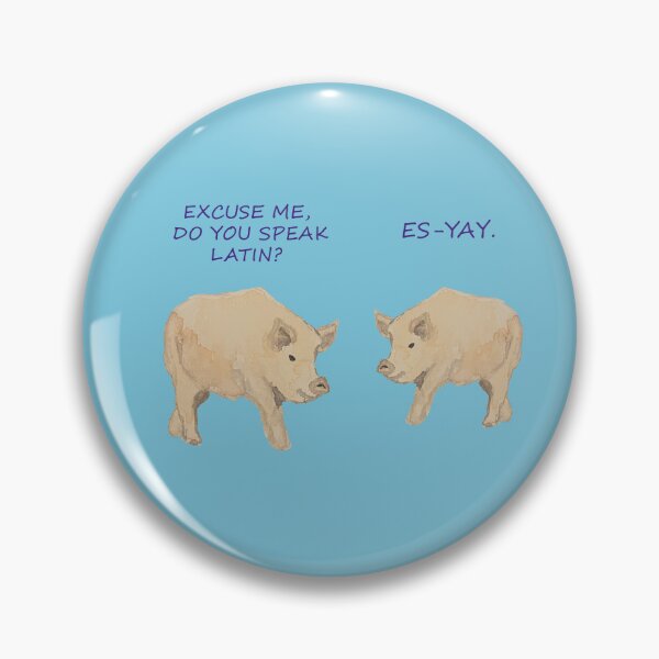 Item preview, Pig Latin designed and sold by abirdtoldme.