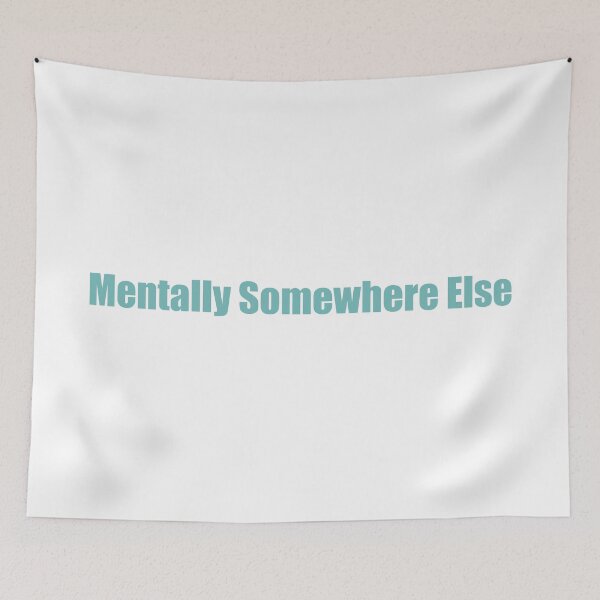 Item preview, Mentally somewhere else designed and sold by SunnyAngst.