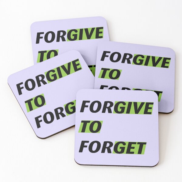 Item preview, Forgive to forget, give to get accept apologizing to forgive and forget. designed and sold by Quotesgallery.