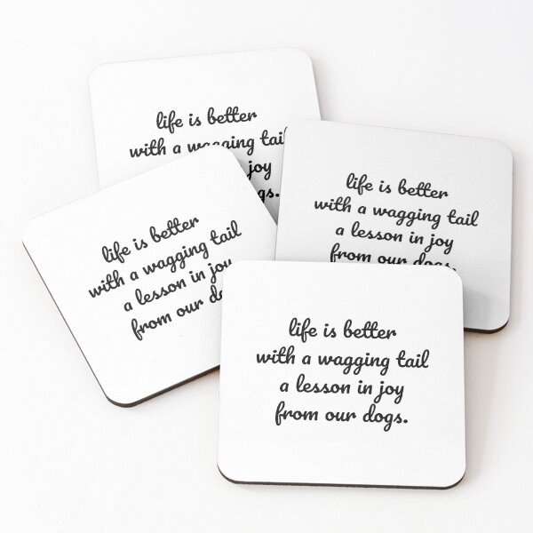 Item preview, "Life is Better with a Wagging Tail: A Lesson in Joy from Our Dogs" designed and sold by MeganMo.