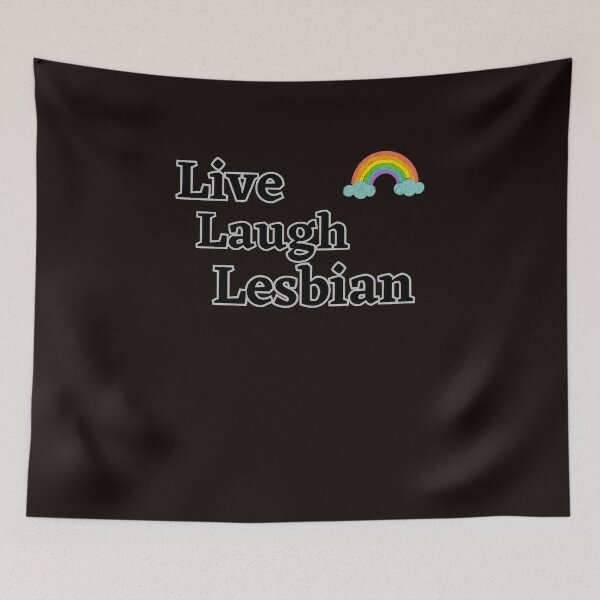 Item preview, Live laugh lesbian designed and sold by brodaart.
