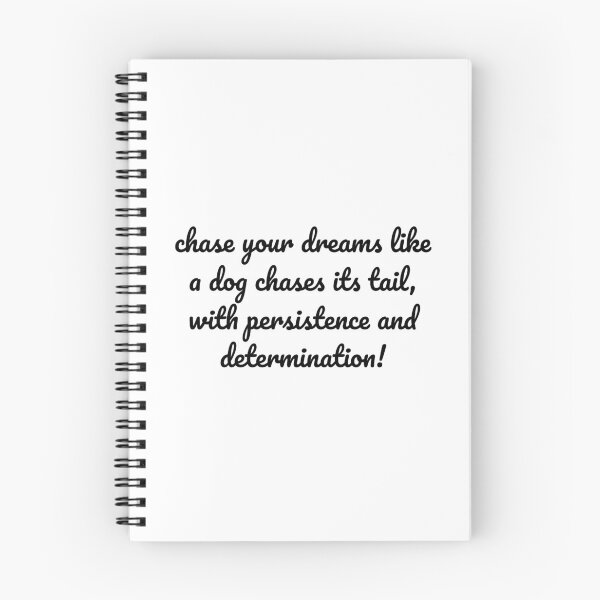 Item preview, "Tail-Chasing Dreams: Pursue with Persistence and Determination!" designed and sold by MeganMo.