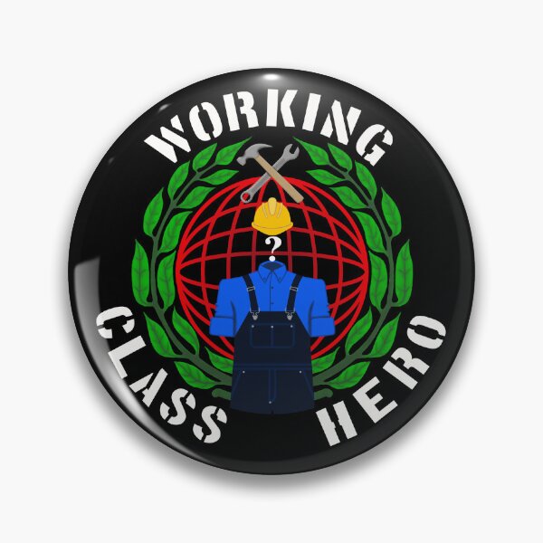 Item preview, Working Class Hero designed and sold by Stoaty.