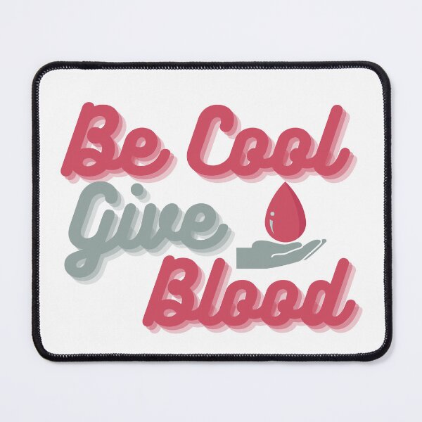 Item preview, Be Cool Give Blood / World Blood Donor Day designed and sold by MindPalette.