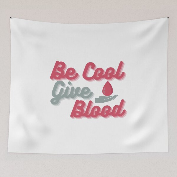 Item preview, Be Cool Give Blood / World Blood Donor Day designed and sold by MindPalette.