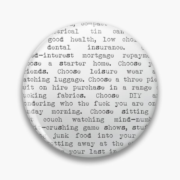Item preview, Choose Life Trainspotting Movie quote designed and sold by HoneymoonHotel.