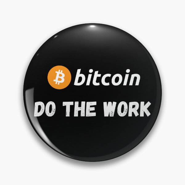 Item preview, Bitcoin - Do The Work Design designed and sold by RektRepublic.