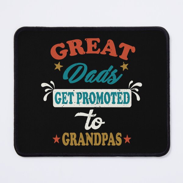 Item preview, Great Dads Get Promoted to Grandpas Funny Grandpa Quote designed and sold by saadabs.