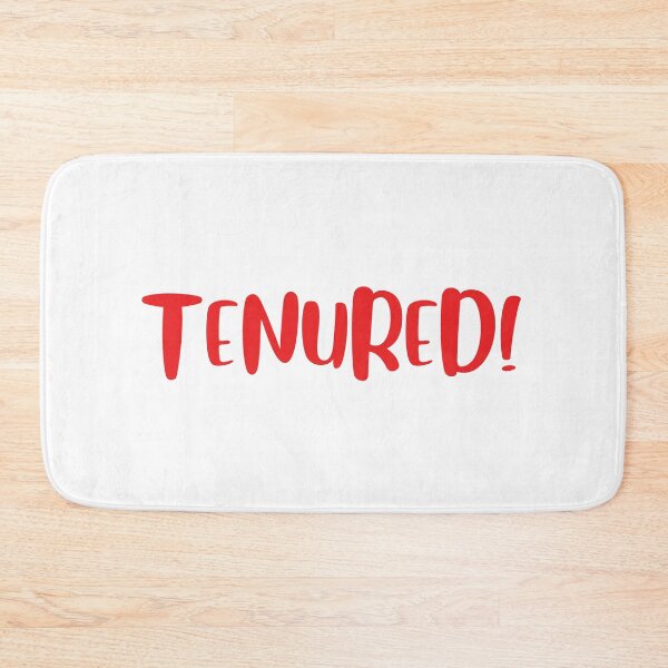 Item preview, Tenured! - Gift for academic designed and sold by PHILOSOPHY-SWAG.