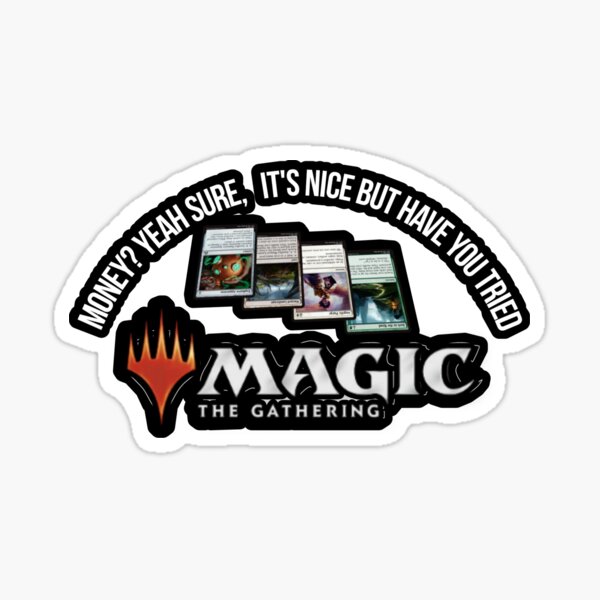 Item preview, yeah, sure money is nice but MTG designed and sold by FdPrincessshaye.