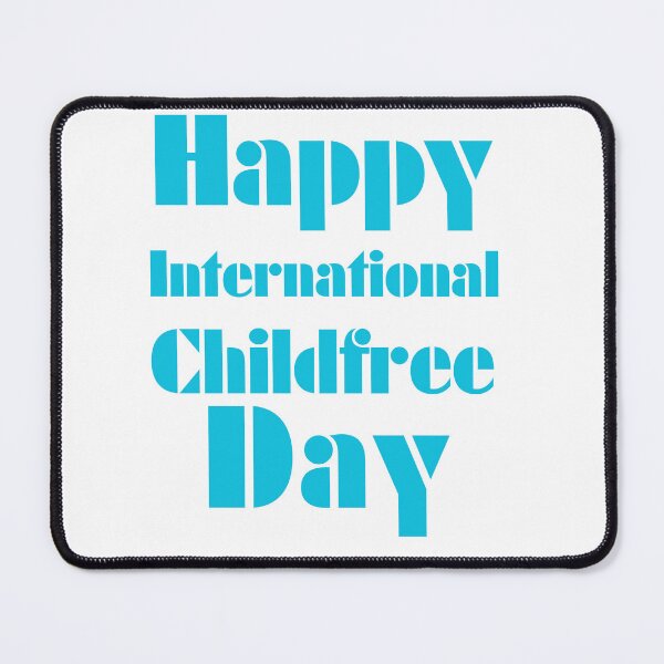 Item preview, Childfree Day designed and sold by Simo0455.