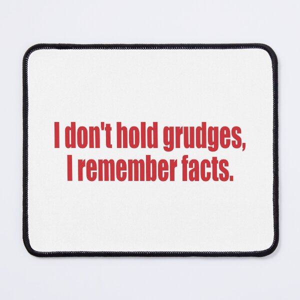 Item preview, I don't hold grudges designed and sold by SunnyAngst.