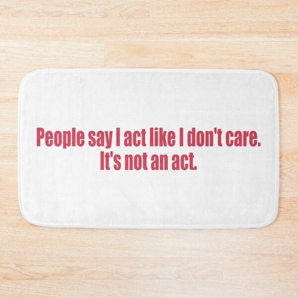 Item preview, It's not an act designed and sold by SunnyAngst.