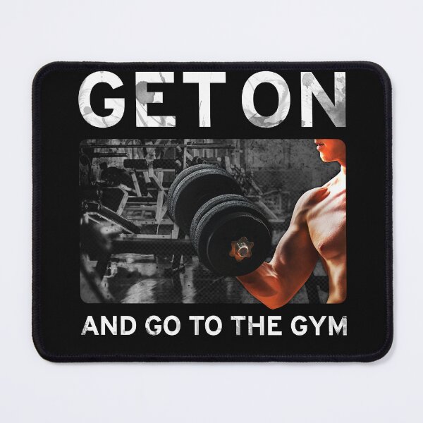 Item preview, Get On and Go to the Gym: Embrace the Active Lifestyle designed and sold by sirMatys.