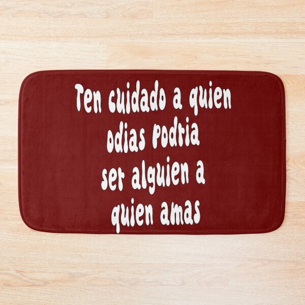 Item preview, Ten cuidado a quien odias Podría ser alguien a quien amas designed and sold by jkrphoto.