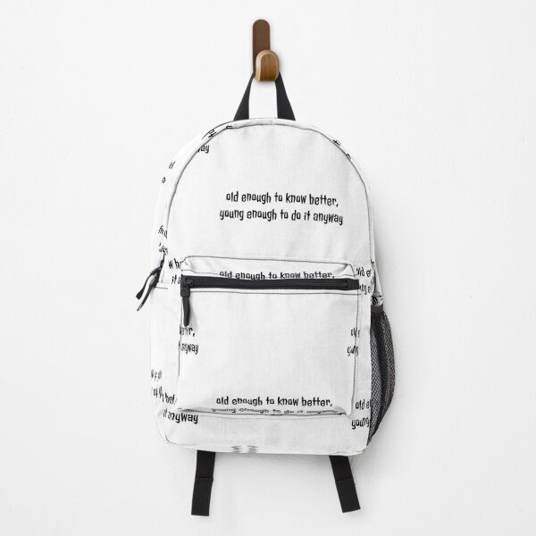 Item preview, old enough to know better, young enough to do it anyway.  designed and sold by Copech.