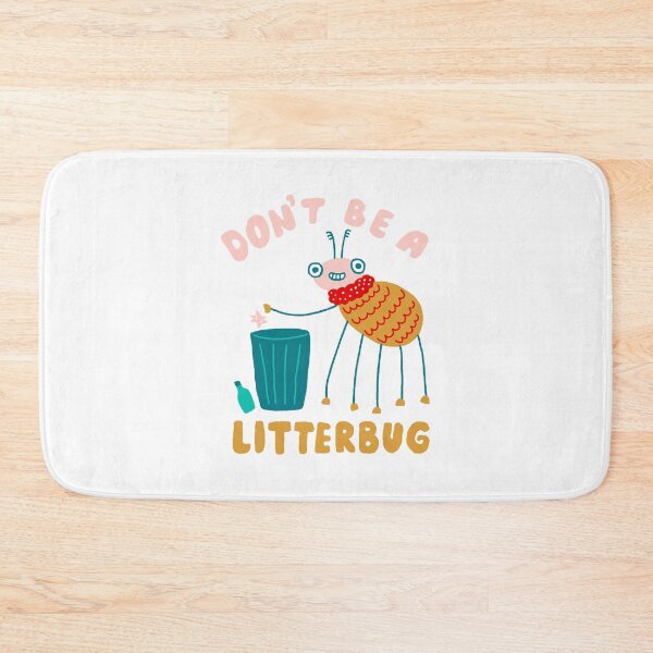 Item preview, Don't Be a Litterbug, Take Your Litter Home designed and sold by krimons.