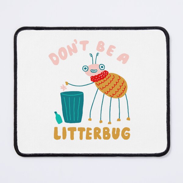 Item preview, Don't Be a Litterbug, Take Your Litter Home designed and sold by krimons.