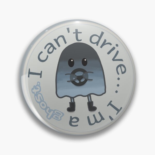 Item preview, Ghosts can't drive designed and sold by Sketchy-Violet.